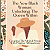 Book Suggestion: The New Black Woman: Unlocking the Queen Within: Escaping the Mental Prison with Positive Affirmations