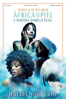Africa in My Skin / África en mi piel / LAfrique dans la peau